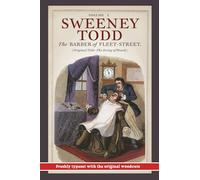 Sweeney Todd, The Barber of Fleet-Street: Vol. I: Original title: The String of Pearls
