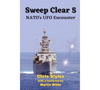 Sweep Clear 5: NATO's UFO Encounter