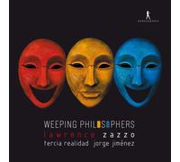 Lawrence Zazzo; Tercia Realidad; Jorge Jimenez; - Weeping Philosophers - Arias by Carissimi, Durante