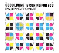 Sweeping Promises - Good Living Is Coming For You [VINYL]