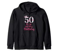 Sweet 50 It's My Wife's Birthday Pink Crown 50 Years Old Zip Hoodie