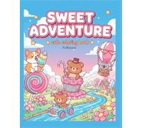 Sweet Adventure: Cozy Friends is the ultimate cute Fairycore Coloring Book for Adults and Teens.: Enjoy effortless relaxation with adorable chibi animal characters and simple, thick-lined designs.