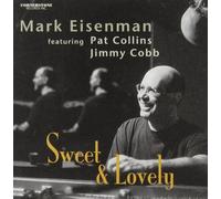 Sweet and Lovely by Mark Eisenman
