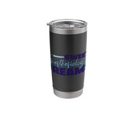 Sweet Anesthesiologist Dreams Anesthesia Laryngoscope Humour Stainless Steel Insulated Tumbler