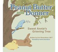 Sweet Annie’s Grieving Tree (Peanut Butter and Donner)