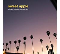 Sweet Apple - Wish You Could Stay (a Little Longer)/Traffic [7" VINYL]