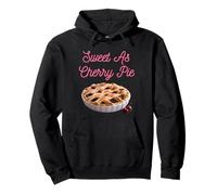 Sweet As Cherry Cream Pie Funny sarcastic cherries sayings Pullover Hoodie