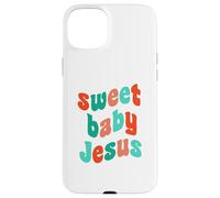 Sweet Baby Jesus Birthday Christian Christmas Believer God Case for iPhone 15 Plus