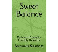 Sweet Balance: Delicious Diabetic-Friendly Desserts