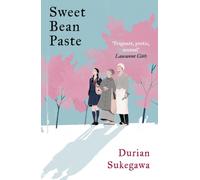 Sweet Bean Paste : The International Bestseller