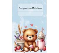 Sweet Bear Notebook: Size at 5.5x8.5 inches 100 Pages