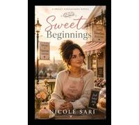 Sweet Beginnings (Crossroads Series)