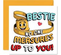 Sweet Birthday Card for Bestie - No One Measures Up to You - Smiley Measuring Tape Design in Cheerful Colours - 145mm Square, Envelope Included