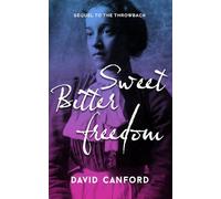 Sweet Bitter Freedom: the enthralling sequel to the Throwback (The Mosa Series)