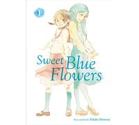 Sweet Blue Flowers, Vol. 1 (Volume 1)