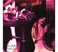 Sweet, Bobby - Love on the Border