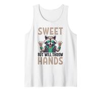 Sweet But Will Throw Hands Raccoon Face Trash-Panda Raccoon Tank Top