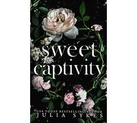 Sweet Captivity: Deluxe Edition