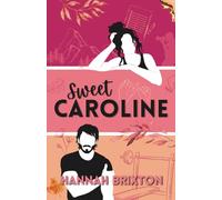 Sweet Caroline: 3 (Lennox Valley Chronicles)