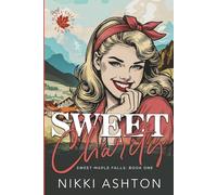 Sweet Charity: Book One in the Sweet Maple Falls series: 1