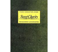 Sweet Charity Piano Conductor's Score