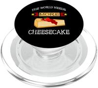 Sweet Cheese Cake The World Needs More Cheesecake Dessert PopSockets PopGrip for MagSafe