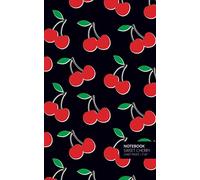 Sweet Cherry Notebook: (Black Edition) Fun notebook 96 ruled/lined pages (5x8 inches / 12.7x20.3cm / Junior Legal Pad / Nearly A5)