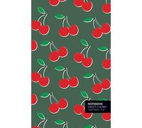 Sweet Cherry Notebook: (Green Edition) Fun notebook 96 ruled/lined pages (5x8 inches / 12.7x20.3cm / Junior Legal Pad / Nearly A5)