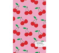 Sweet Cherry Notebook: (Pink Edition) Fun notebook 96 ruled/lined pages (5x8 inches / 12.7x20.3cm / Junior Legal Pad / Nearly A5)