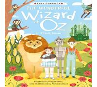 Sweet Cherry Publishing Children's Classics: The Wonderful Wizard of Oz (Easy Classics) Sweet Cherry Publishing Multicolor