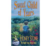 Sweet Child of Yours: A Small Town Single Dad Romance (The Small Trees Series)