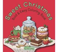 Sweet Christmas: Bold & Easy Coloring Book