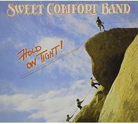 Sweet Comfort Band - Hold On Tight (30th Anniversar