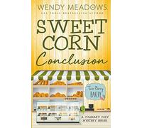 Sweet Corn Conclusion: 9 (Twin Berry Bakery)