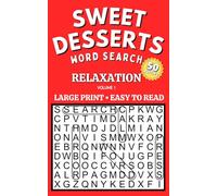 Sweet Desserts Word Search: Large Print Easy Puzzles for Relaxation