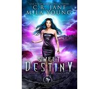 Sweet Destiny: Paranormal Romance: 4 (Thief of Hearts)