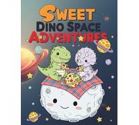 Sweet Dino Space Adventures