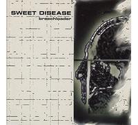 Sweet Disease - Breechloader