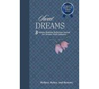 Sweet Dreams: 3-Minute Bedtime Reflection Journal For Women With Diabetes
