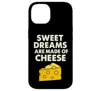 Sweet Dreams Are Made of Cheese Funny Food Pun Case for iPhone 14