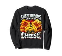 Sweet Dreams Are Made Of Cheese Pun Grilled Cheese Dad Joke Sweatshirt