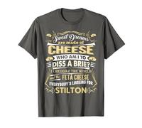 Sweet Dreams Are Made of Cheese t-shirt FUNNY cheese shirt T-Shirt