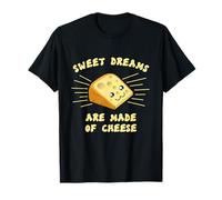 Sweet Dreams Are Made Of Cheese Word Game T-Shirt