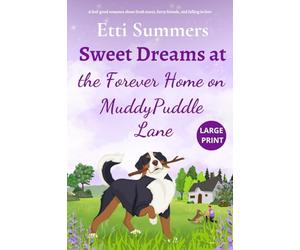 Sweet Dreams at the Forever Home on Muddypuddle Lane: 2