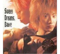 SWEET DREAMS,BABY