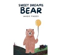 Sweet Dreams Bear: 1 (Creative Garden)