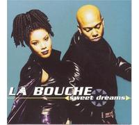 Sweet Dreams by La Bouche