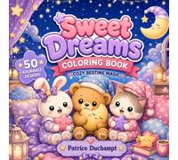Sweet Dreams Coloring Book: Cozy Bedtime Magic