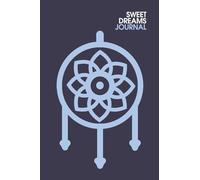 SWEET DREAMS JOURNAL (BLUE): A space for Dreamers seeking Personal Growth and Mental Health.