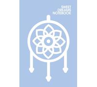 SWEET DREAMS JOURNAL (LIGHT BLUE): A space for Dreamers seeking Personal Growth and Mental Health.